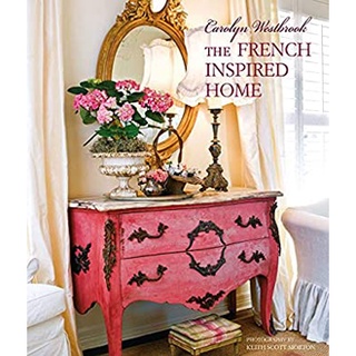 The French Inspired Home [Hardcover]หนังสือภาษาอังกฤษมือ1(New) ส่งจากไทย