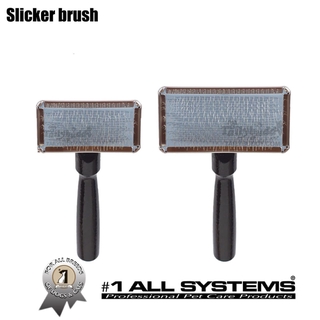 #1 All Systems Slicker Brush หวีสลิกเกอร์ หวีสางขนตาย ซี่ยาวพิเศษ ด้านไม้ ใช้ได้ดีกับขนสุนัข/แมว ทุกประเภท