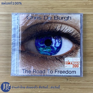 (แผ่นแท้100%) Jazz ซีดีเพลง CD เพลงแจ๊ส Chris De Burgh (แผ่นใหม่100%) The Road To Freedom By HITMAN