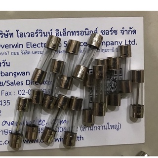 25A 250V GLASS FUSE 5*20MM  ( 1 ชุด มี 10 ตัว)