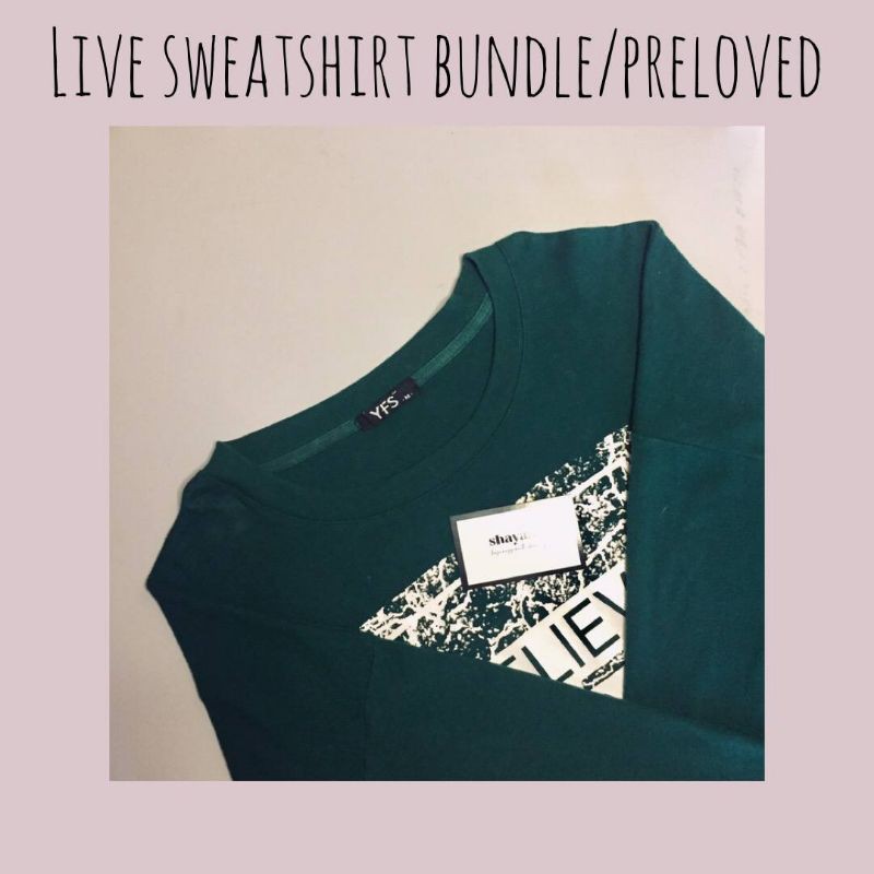 LIVE SWEATSHIRT RM5.