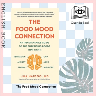 [Querida] หนังสือภาษาอังกฤษ The Food Mood Connection by Dr Dr Uma Naidoo