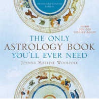 The Only Astrology Book You'll Ever Need (Twenty-First-Century) [Paperback]
