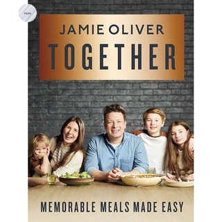 TOGETHER: MEMORABLE MEALS MADE EASY