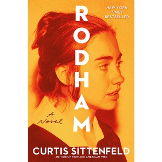 หนังสือภาษาอังกฤษ Rodham : The Sunday Times bestseller asking: What if Hillary hadnt married Bill? by Curtis Sittenfeld