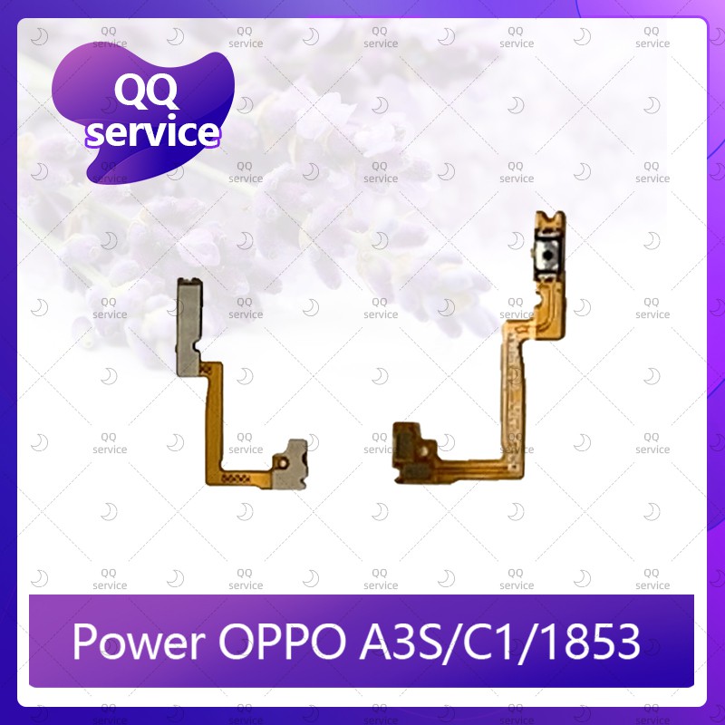 power OPPO A3S(1853) /Realme C1   อะไหล่แพรสวิตช์ ปิดเปิด Power on-off (ได้1ชิ้นค่ะ) อะไหล่มือถือ คุณภาพดี QQ service