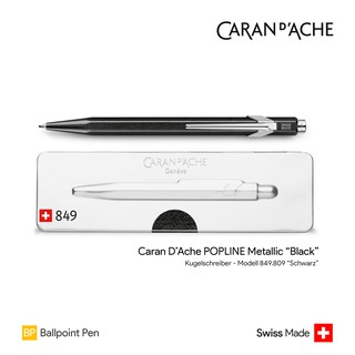 Caran DAche 849 POPLINE Metallic "Black" Ballpoint Pen - ปากกาลูกลื่นคารันดัช 849 รุ่นเมทัลลิค สีดำ