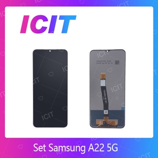 Samsung A22 5G อะไหล่หน้าจอพร้อมทัสกรีน หน้าจอ LCD Touch Screen Samsung A22 5G ICIT 2020