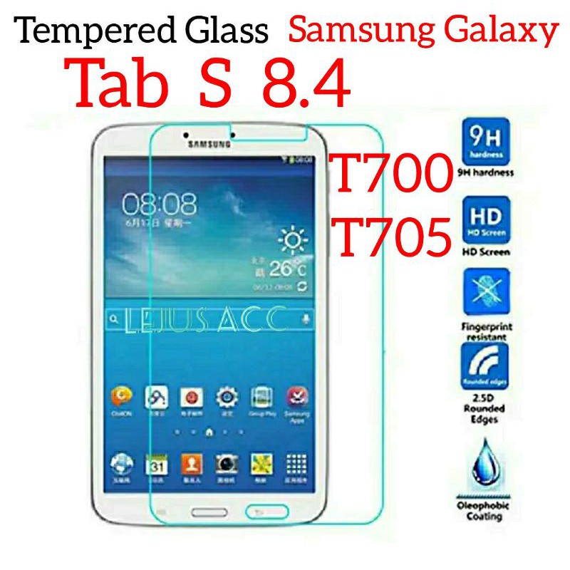 กระจกนิรภัย 9H 0.3 มม. 2.5D Samsung Galaxy Tab S 8.4 T700 T705