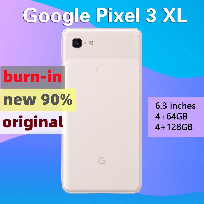 Google Pixel 3 XL Snapdragon 845 สมาร์ทโฟน แอนดรอยด์ มือสอง เผาไหม้ 4+128GB โทรศัพท์ ของแท้ 6.3 นิ้ว
