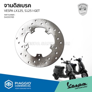 [5A000183] จานเบรค จานดิสเบรค หน้า VESPA S125, LX125 I-GET ของแท้ เบิกศูนย์