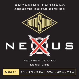 Rotosound สายกีตาร์โปร่งแบบเคลือบ ขนาด 11-52 รุ่น NXA11 NEXUS ACOUSTIC Polymer Coated Long Life (Made in England)