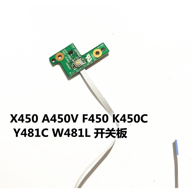 บอร์ดสวิตช์เปิด ขนาดเล็ก สําหรับ ASUS X450 A450V F450 k450C Y481c W481L