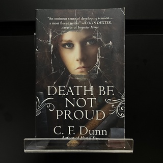 Death Be Not Proud - C.F. Dunn