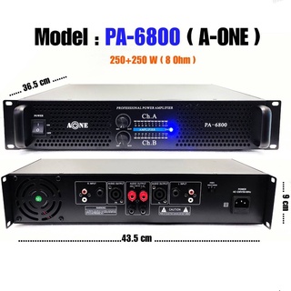 NEW เพาเวอร์แอมป์A-ONE PA-6800 เพาเวอร์แอมป์ 250W+250W