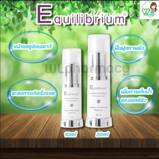 Equilibrium Firming Serum 10ml และ 20ml เซรั่มลดริ้วรอย เติมน้ำให้ผิว เพิ่มความชุ่มชื้น ผิวนุ่มฟู ผิวเรียบเนียน