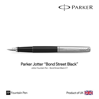 Parker Jotter "Bond Street Black" Fountain Pen - ปากกาหมึกซึมปาร์คเกอร์