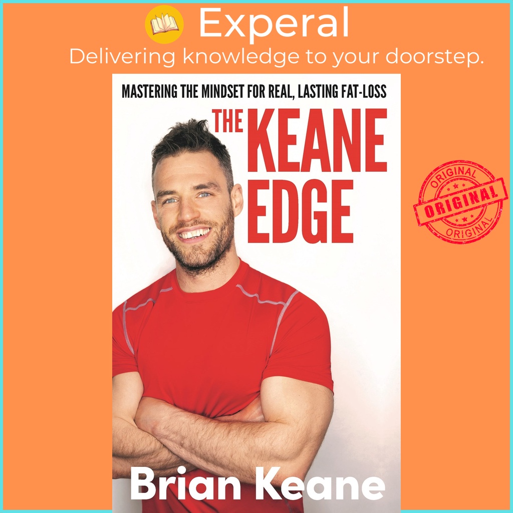 The Keane Edge : Mastering the Mindset for Real Lasting Fat-Loss by Brian Keane (ปกอ่อน)