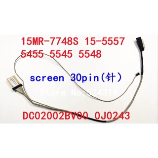 ใหม่ สายเคเบิล LCD สําหรับแล็ปท็อป DELL 15MR-7748S 15-5557 5455 5545 5547 5548 DC02002BV00 0J0243 1920*1080 FHD