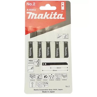 MAKITA ใบเลื่อยจิ๊กซอว์ตัดไม้ 3-50มิล.  NO.2  รุ่น A-85852  มากิต้าญี่ปุ่นแท้ 100%