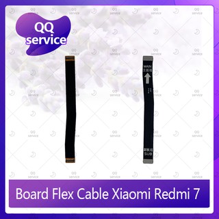 Board Flex Cable Xiaomi Redmi 7 อะไหล่สายแพรต่อบอร์ด Board Flex Cable (ได้1ชิ้นค่ะ) อะไหล่มือถือ คุณภาพดี QQ service