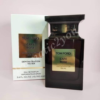 TOM FORD CAFÉ ROSE  EDP.  น้ำหอมผู้ชาย ขนาด 100 มล.(กล่องเทสเตอร์)แบรนด์แท้