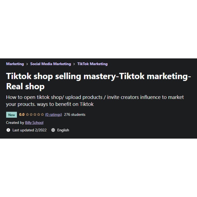 (หลักสูตรภาษาอังกฤษ)  Tiktok Shop Selling Mastery – Tiktok Marketing-Real Shop