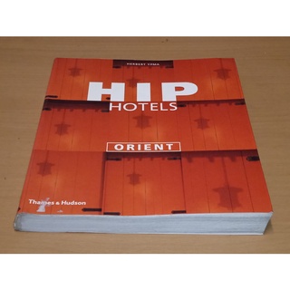 Hip Hotels : Orient    ( สามารถนำไปเป็นไอเดียในการตกแต่งโรงแรมเพื่อช่วยดึงดูดลูกค้า )