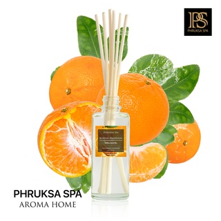 PHRUKSA SPA ก้านไม้หอมปรับอากาศ กลิ่นโคเรียน แมนดาริน  50 มล. (Reed Diffuser Korean Mandarin)แถมฟรี! ก้านไม้หวาย