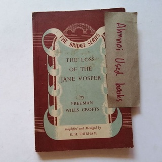 The loss of the Jane Vosper   /   Freeman Will Crofts