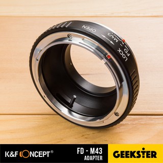 เมาท์แปลง K&amp;F FD-M43 (  Canon FD / FL - Olympus / Lumix M43 Lens Adapter / KF )