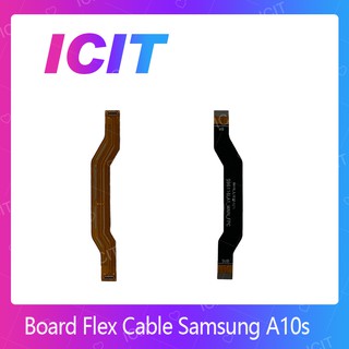 Samsung A10s / A107 (เว่อร์ชั่นM15) อะไหล่สายแพรต่อบอร์ด Board Flex Cable (ได้1ชิ้นค่ะ) ICIT 2020