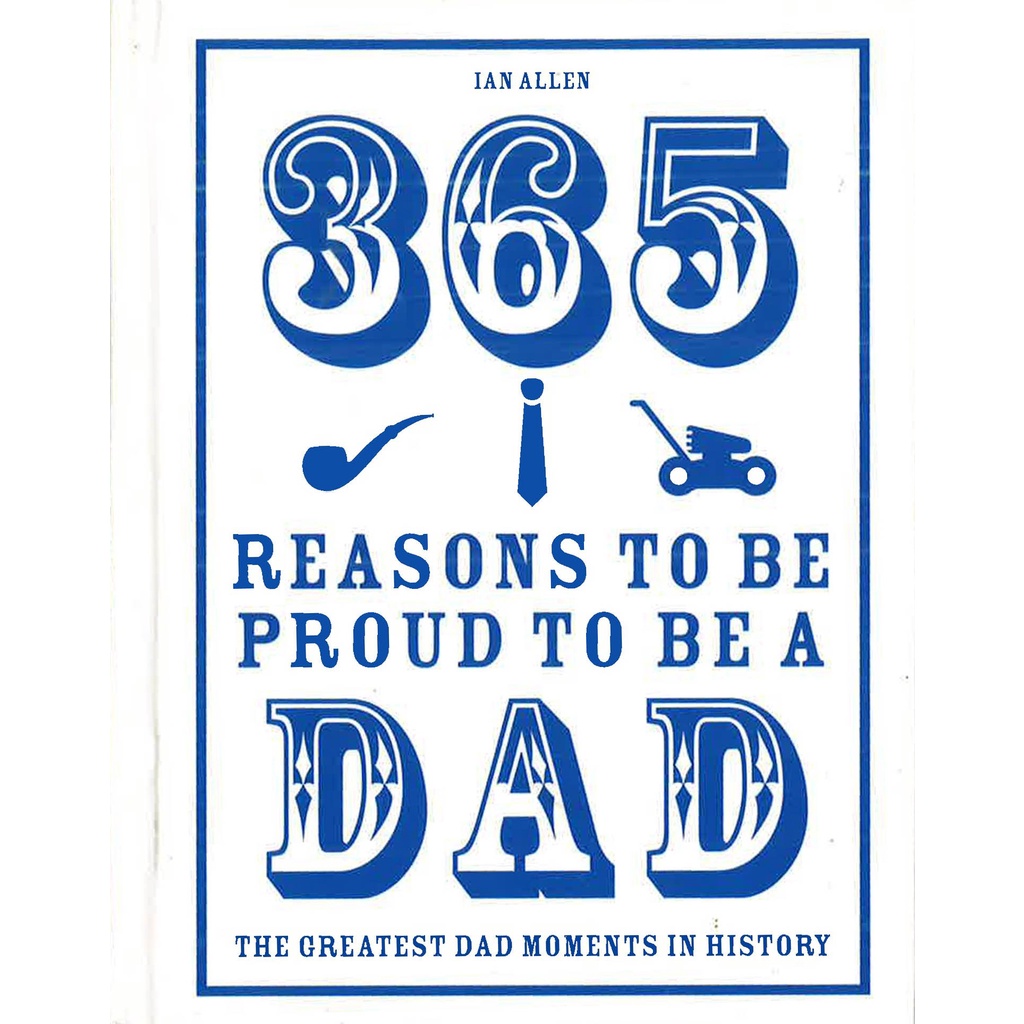 (BX) 365 Reasons To Be Proud To Be A Dad