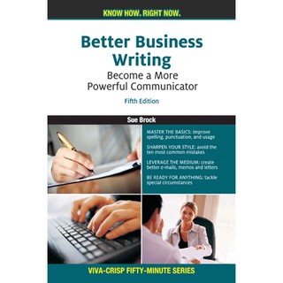 DKTODAY หนังสือ BETTER BUSINESS WRITING: 50 MINUTES (5ED.)  VIVA BOOKS **หนังสือปกเก่า**