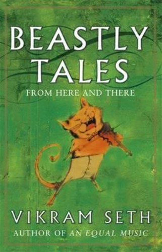 Beastly Tales โดย Vikram Seth (ฉบับสหราชอาณาจักรปกอ่อน)
