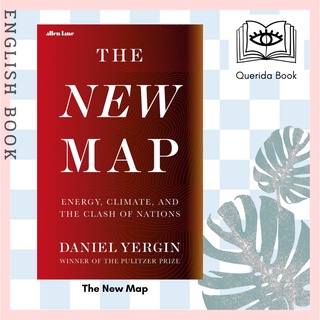 [Querida] หนังสือภาษาอังกฤษ The New Map: Energy, Climate, and the Clash of Nations by Daniel Yergin 9780141994635