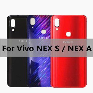 ฝาครอบแบตเตอรี่ สําหรับ vivo NEX S / A / NEX ฝาหลังแบตเตอรี่ ฝาหลังประตูกระจก เคสสําหรับ vivo NEX S NEXS