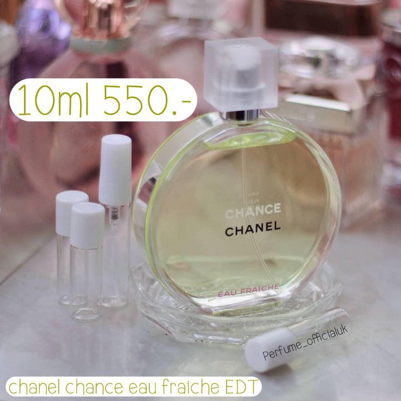 น้ำหอมแท้แบ่งขาย Channel Chance EAU Fraiche EDT 10ml