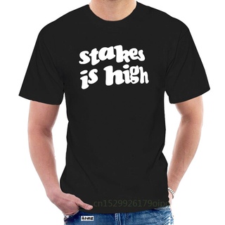 เสื้อยืด พิมพ์ลาย Stakes Is High Music สไตล์ฮิปฮอป สําหรับผู้ชาย071697