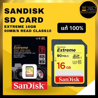 SanDisk Extreme SD Card ความจุ 16 GB Class 10 ความเร็วสูงสุด 90MB/s รองรับความละเอียด 4K