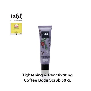 LALIL Tightening &amp; Reactivating Coffee Body Scrub 30g (สครับขัดและมาส์กผิวกาย สูตรกระชับผิว)