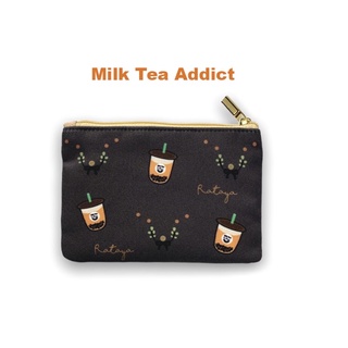 กระเป๋าใส่เหรียญ BY Rataya ลาย Milk Tea Addict