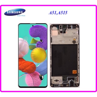 จอ LCD.Samsung Galaxy A51,A515F+ทัชสกรีน+กรอบ(or)