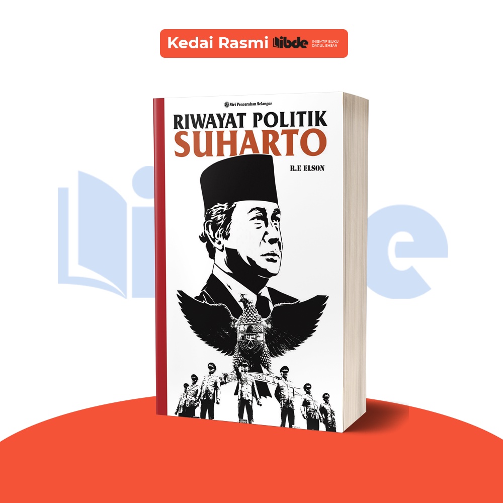 [BC] IBDE Riwayat Politik Suharto - RE Elson (Terjemahan: Suharto: ชีวประวัติการเมือง)