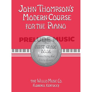 John Thompsons Modern Course for the Piano: First Grade (HL00412081)