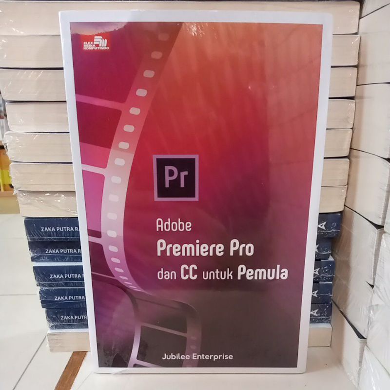 Adobe Premiere Pro และ CC สําหรับผู้เริ่มต้น - Jubilee Enterprise
