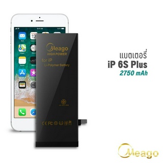 Meago แบตเตอรี่สำหรับ ไอโฟน 6 S Plus ของแท้100% รับประกัน1ปี