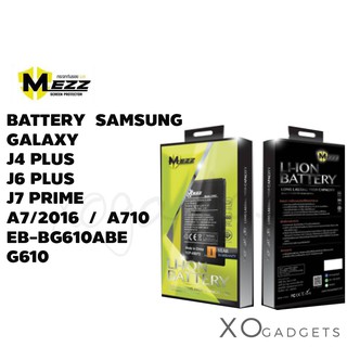 Mezz แบตเตอร์รี่ SAMSUNG GALAXY J4 PLUS J6 PLUS J7 PRIME A7/2016 / A710 EB-BG610ABE G610 แบต j4+ มี มอก. รับประกัน 1 ปี