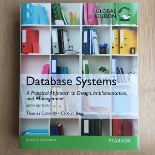 Textbook - atabase Systems : A Practical Approach to Design, Implementation, and Management (GLOBAL EDITION)