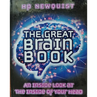 The Great Brain Book An Inside Look at The Inside of Your Head Hp Newquist